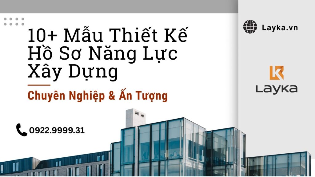 10+ Mẫu Thiết Kế Hồ Sơ Năng Lực Xây Dựng Chuyên Nghiệp, Ấn Tượng