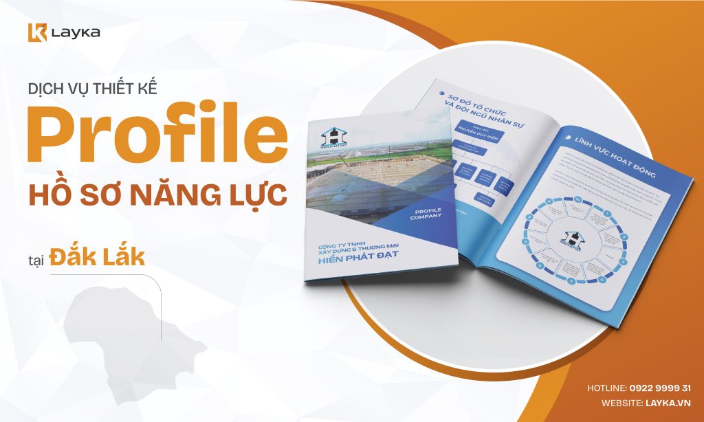 Công Ty Thiết Kế Profile Hồ Sơ Năng Lực Tại Đắk Lắk Uy Tín