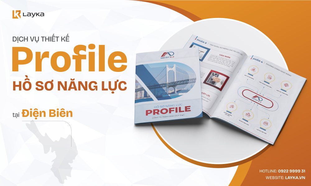 Công Ty Thiết Kế Profile Hồ Sơ Năng Lực Tại Điện Biên Uy Tín