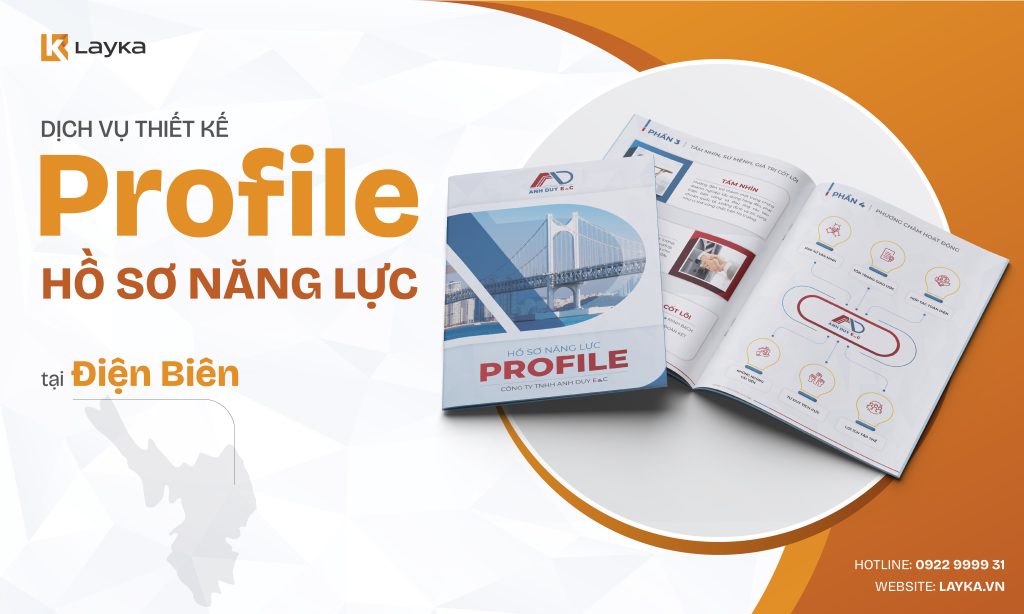 Công Ty Thiết Kế Profile Hồ Sơ Năng Lực Tại Điện Biên Uy Tín