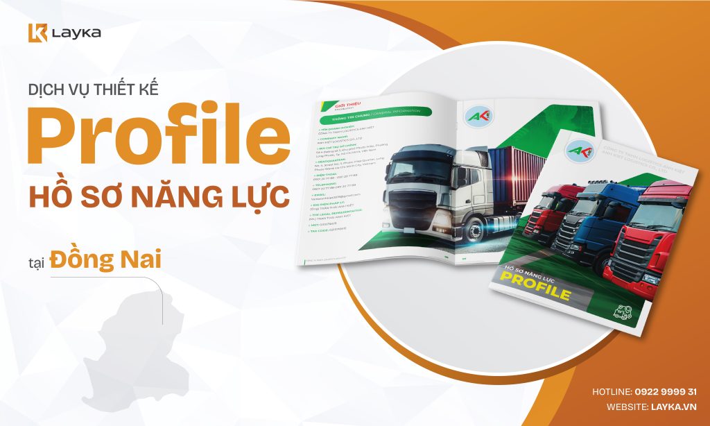 Công Ty Thiết Kế Profile Hồ Sơ Năng Lực Tại Đồng Nai Uy Tín