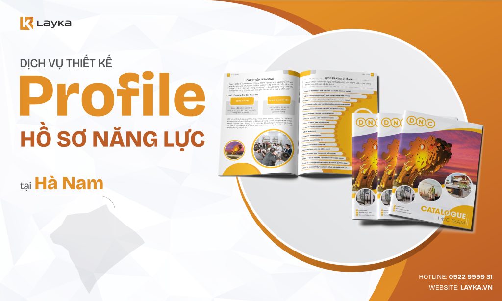 Công Ty Thiết Kế Profile Hồ Sơ Năng Lực Tại Hà Nam Uy Tín
