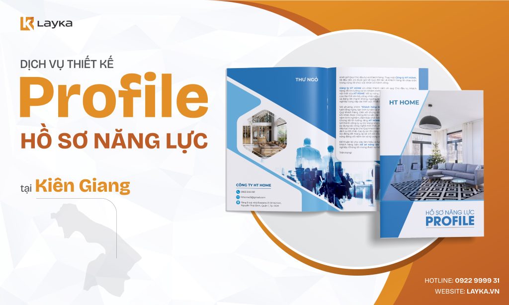 Công Ty Thiết Kế Profile Hồ Sơ Năng Lực Tại Kiên Giang Uy Tín