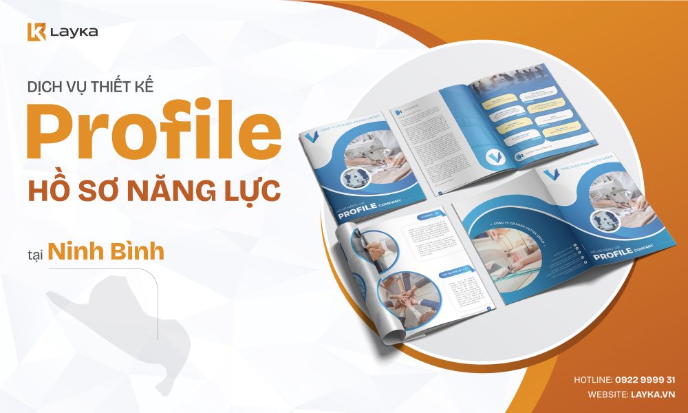 Công Ty Thiết Kế Profile Hồ Sơ Năng Lực Tại Ninh Bình Uy Tín