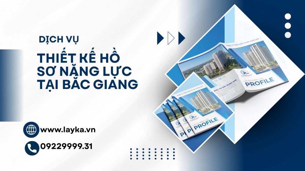 Dịch Vụ Thiết Kế Hồ Sơ Năng Lực tại Bắc Giang
