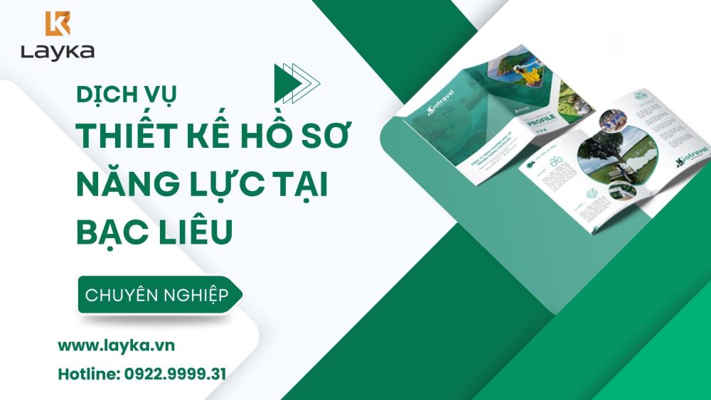 Công Ty Thiết Kế Hồ Sơ Năng Lực tại Bạc Liêu Uy Tín
