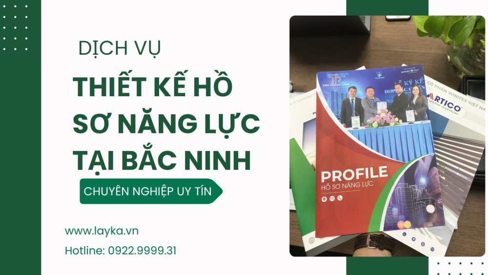 Công Ty Thiết Kế Profile Hồ Sơ Năng Lực tại Bắc Ninh
