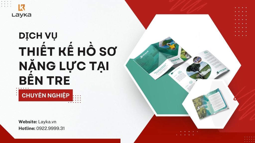 Thiết Kế Hồ Sơ Năng Lực tại Bến Tre