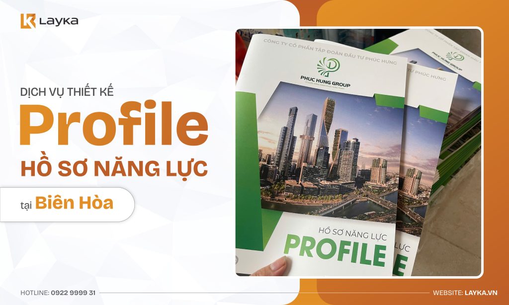 Thiết Kế Profile Hồ Sơ Năng Lực Tại Biên Hòa