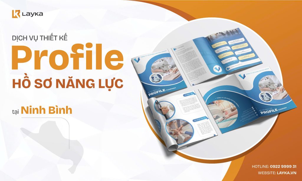 Công Ty Thiết Kế Profile Hồ Sơ Năng Lực Tại Ninh Bình Uy Tín