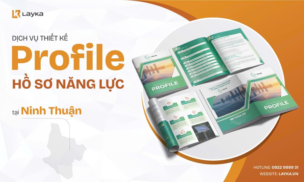 Công Ty Thiết Kế Profile Hồ Sơ Năng Lực Tại Ninh Thuận Uy Tín