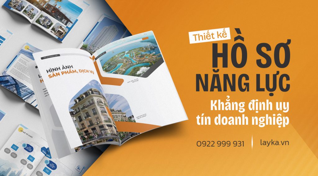 Dịch Vụ Thiết Kế Hồ Sơ Năng Lực Chuyên Nghiệp, Uy Tín Tại Layka